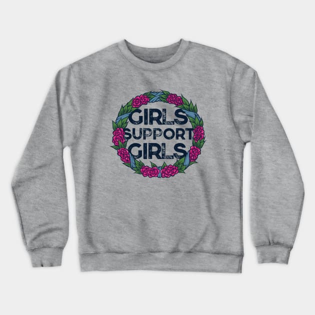 Girls support girls Crewneck Sweatshirt by bubbsnugg